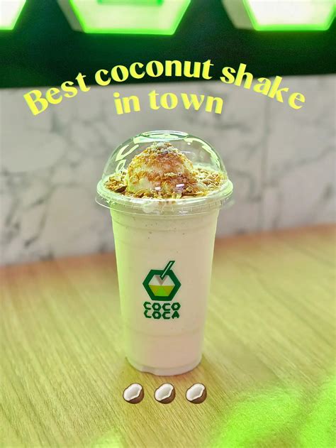 🥥 The best coconut shake in town!! | แกลเลอรีที่โพสต์โดย Abyss.home | Lemon8