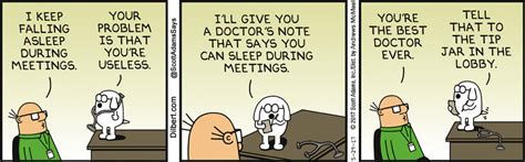 dilbert 2017.05.29 falling asleep in meetings | How to fall asleep, Doctors note, Asleep