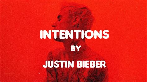 Intentions - Justin Bieber new lyrics video Justin Bieber intentions - YouTube