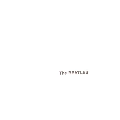 The Beatles (Remastered)（The White Album） - The Beatles（披头士） - 专辑 - 网易云音乐