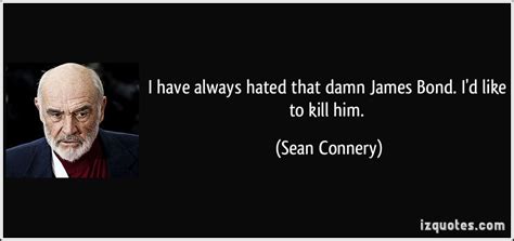 Sean Connery James Bond Quotes. QuotesGram