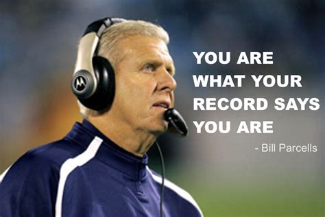 12 quotes by Bill Parcells that the Jets and Jets fans can learn something from. - NY Jets Forum ...