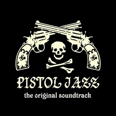 PISTOL JAZZ - ORIGINAL SOUNDTRACK : PISTOL JAZZ : Free Download, Borrow, and Streaming ...
