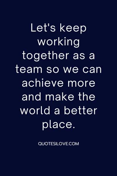 Teamwork Quotes for Employees - Quotes I Love