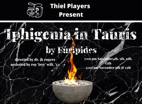 Thiel Players staging production of Iphigenia in Tauris at Thiel ...