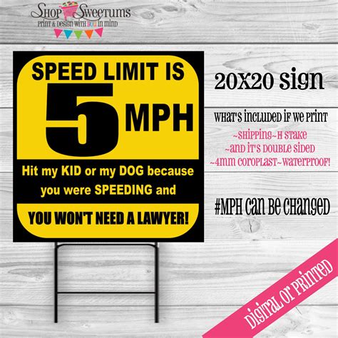 Speed Limit Funny Sign Digital or Printed