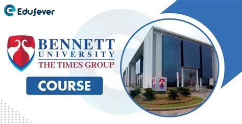 Bennett University Greater Noida Courses Offered 2024-25: UG, PG