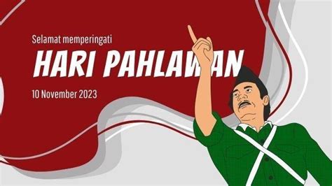 Tema dan Makna Logo Peringatan Hari Pahlawan 10 November 2023 - Halaman 2 - Tribunjogja.com