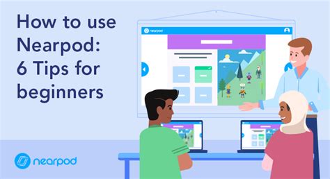 How to use Nearpod: 6 Tips for beginners - Nearpod Blog