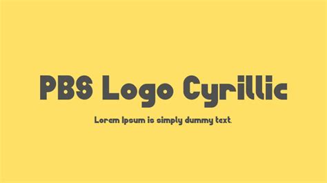 PBS Logo Cyrillic Font : Download Free for Desktop & Webfont