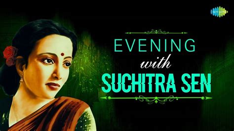 Bengali Songs | Suchitra Sen Songs | Jukebox Song | Bengali Video Songs - Times of India