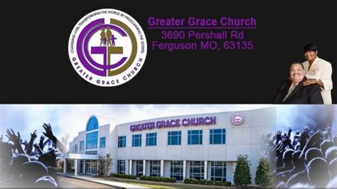 Greater Grace Church - Ferguson, MO Live Stream - YouTube