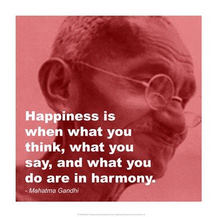 Gandhi - Happiness Quote Fine Art Print by Unknown at FulcrumGallery.com