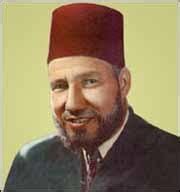 HASSAN AL-BANNA - A GREAT MUSLIM AND TEACHER OF DA’WAH