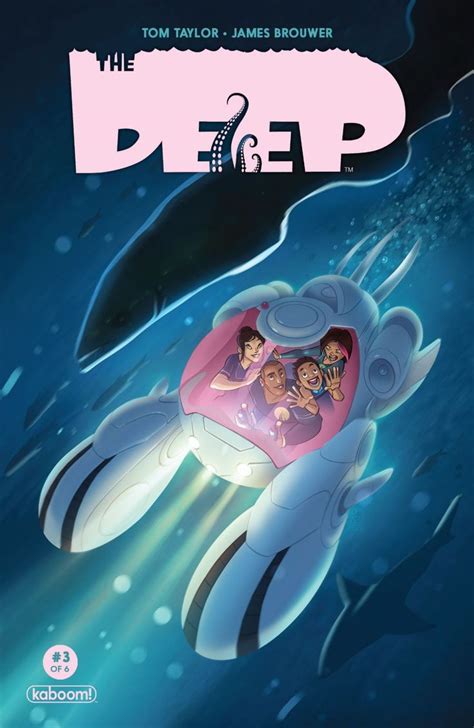 The Deep #3 (of 6)The Nekton Family comes face to teeth with the ...