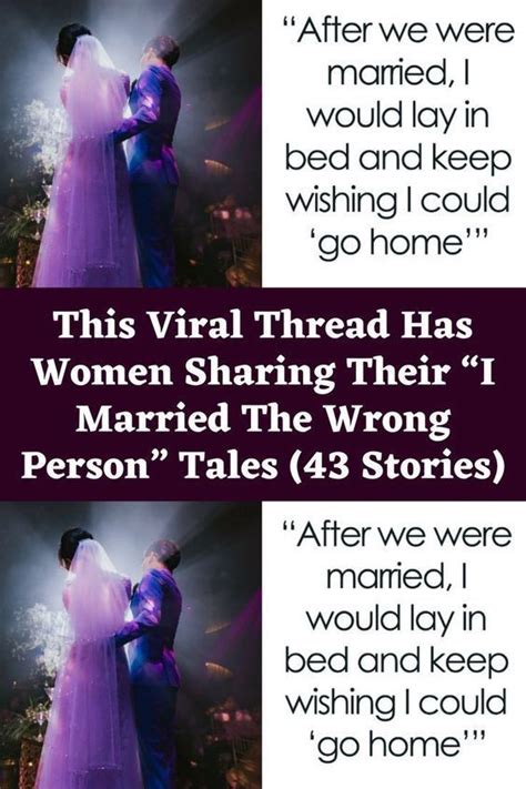 This Viral Thread Has Women Sharing Their “I Married The Wrong Person” Tales (30 Stories ...