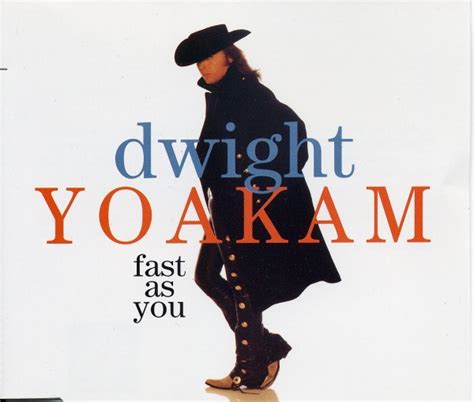 Dwight Yoakam - Fast As You (CD, Europe, 1994) | Discogs