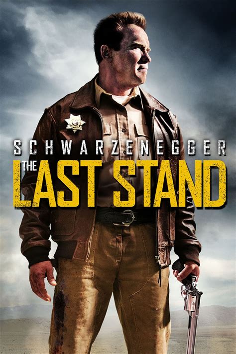 The Last Stand | Rotten Tomatoes