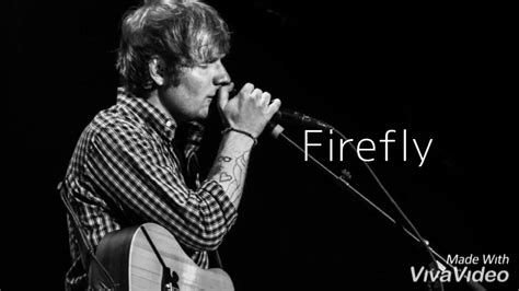 Firefly—Ed Sheeran—和訳 - YouTube