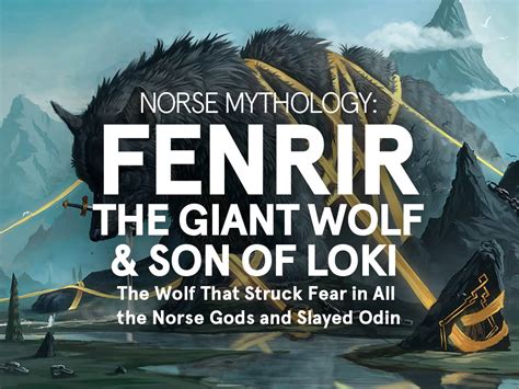 Fenrir: The Giant Wolf That Killed Odin in Norse Mythology