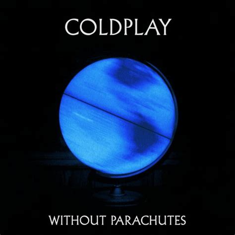 Parachutes Coldplay