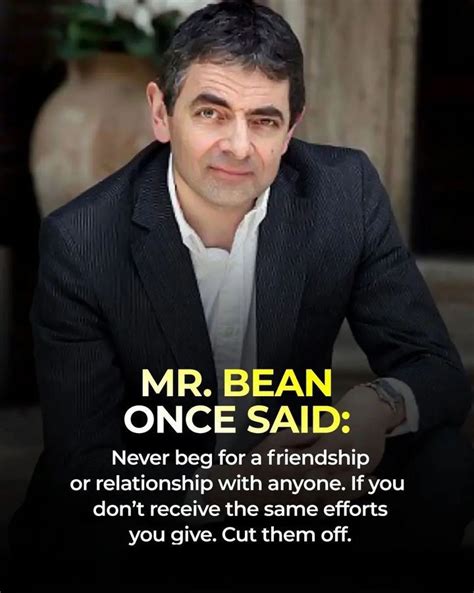 Mr Bean Quotes | Beautiful Mind Quotes
