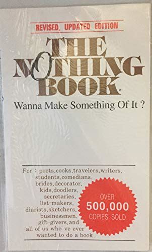 The Nothing Book Wanna Make Something Of It?: 9780446880701 - AbeBooks