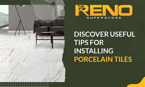 9 Vital Things to Know Before Installing Porcelain Tiles