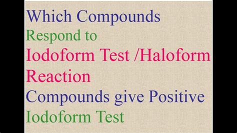 Which Compounds Respond to Iodoform test/Haloform Reaction ||Compounds give Positive Iodoform ...