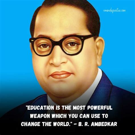 B. R. Ambedkar Quotes: 50 Of His Most Powerful Sayings