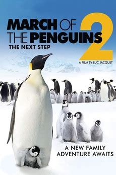 ‎March of the Penguins 2 (2017) directed by Luc Jacquet • Reviews, film ...