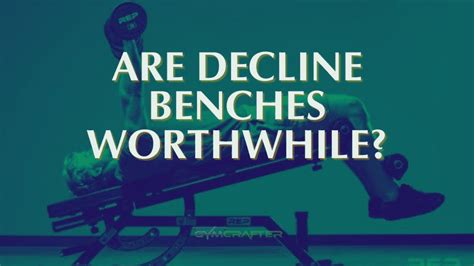 Is a Decline Weight Bench Necessary in 2023?