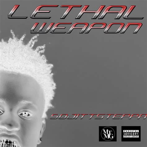 LETHAL WEAPON - Single by 50jittsteppa | Spotify