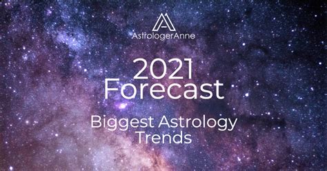 Horoscope 2021 - Your Year Ahead Forecast • AstrologerAnne