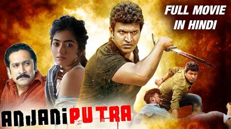 AnjaniPutra (2020) New Hindi Dubbed Movie | Puneeth Rajkumar, Rashmika ...