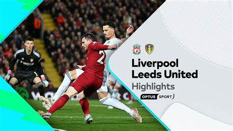 HIGHLIGHTS: Liverpool v Leeds United | Premier League - YouTube