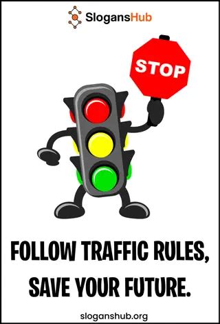 220 Catchy Traffic Safety Slogans & Slogans On Traffic Rules