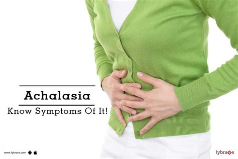 Achalasia - Know Symptoms Of It! - By Dr. Dinesh Ramaswamy | Lybrate