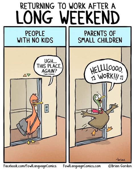 Returning to Work after a LONG Weekend [Comic] | Funny mom quotes, Funny quotes, Mom humor