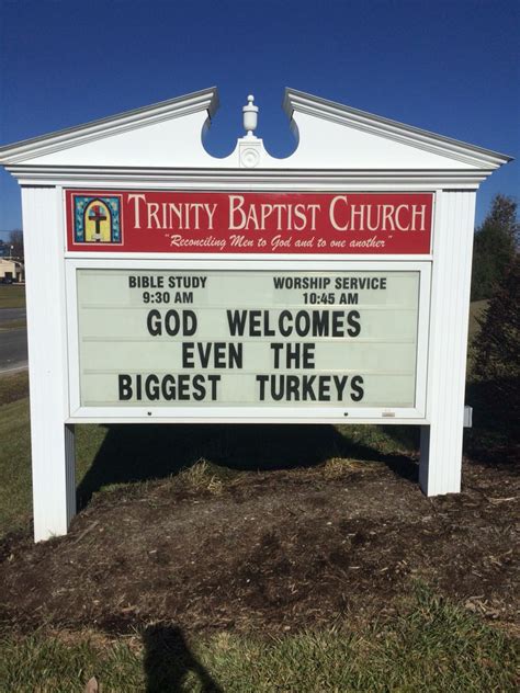 God Welcomes Even the Biggest Turkeys - church sign Thanksgiving | Church signs, Church sign ...