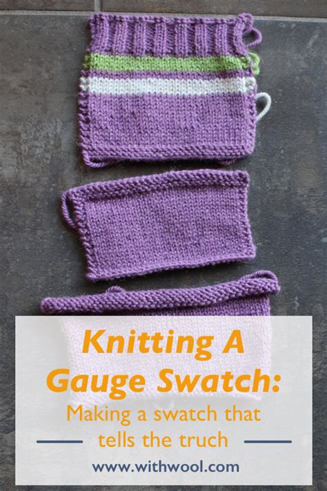 Knitting A Gauge Swatch That Tells The Truth — With Wool