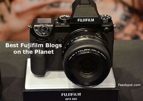 15 Best Fujifilm Blogs and Websites To Follow in 2023