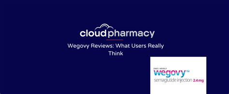 Wegovy Reviews: What Users Really Think | Cloud Pharmacy