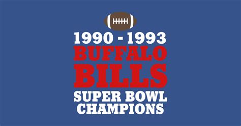 Buffalo Bills Super Bowl Champions - Kimmy Schmidt - T-Shirt | TeePublic