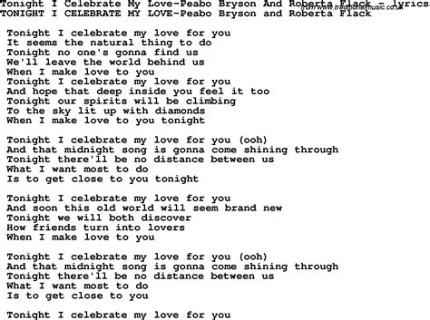 Love Song Lyrics for:Tonight I Celebrate My Love-Peabo Bryson And Roberta Flack