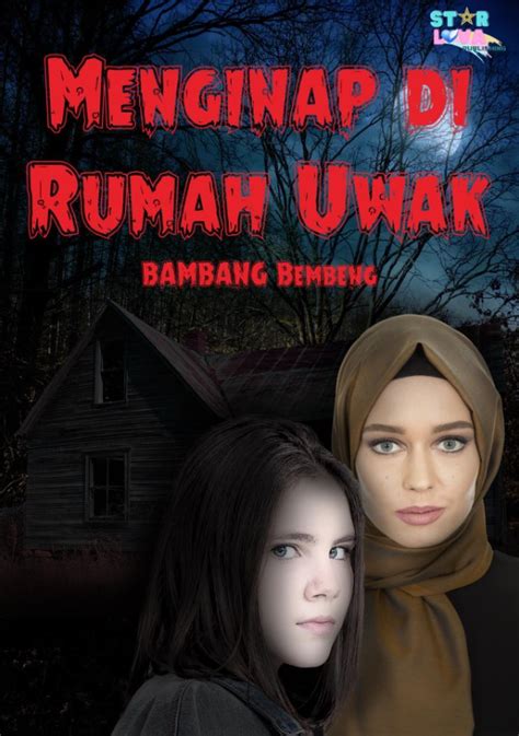 Menginap di Rumah Uwak - Starlova Publishing