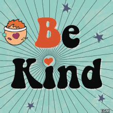 Be Kind GIFs | Tenor