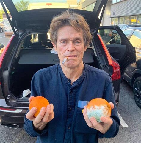 Willem Dafoe Smoking Cigarette With Two Oranges One of Them Moldy Original Post | Willem Dafoe ...