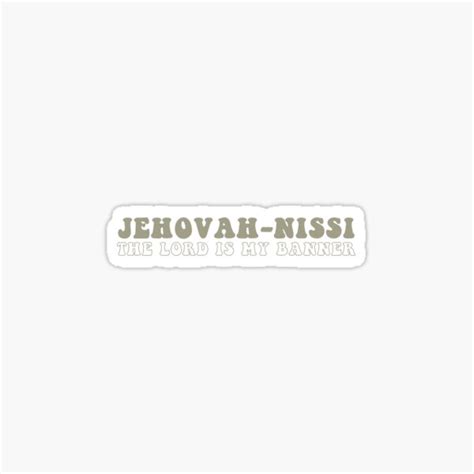 "Jehovah Nissi: the Lord is my Banner" Sticker for Sale by megschneider | Redbubble