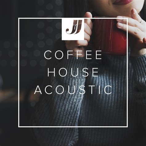 Coffee House Acoustic ☕ Spotify playlist by Double J Music